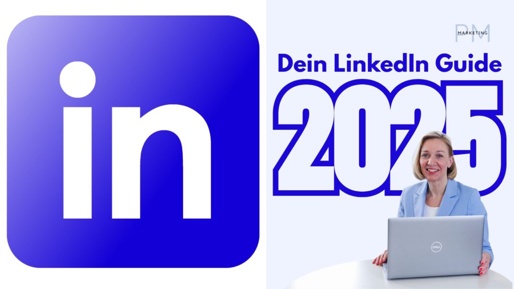 Dein LinkedIn Guide 2025